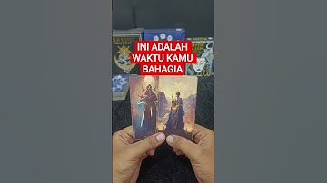 INI ADALAH WAKTU KAMU BAHAGIA #tarot #tarotreading