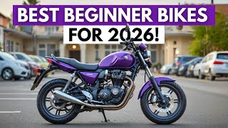 The 12 BEST Beginner Motorcycles In 2026