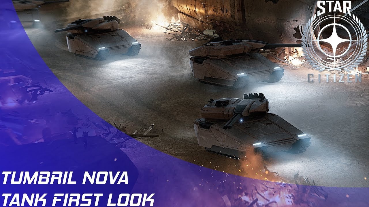 Star Citizen Tumbril Nova Tank First Look! YouTube