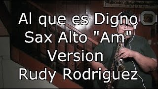 Al que es Digno - Tutorial Sax Alto - Samy Montalvan #7 chords