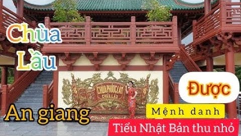 Chùa Lầu mang phong cách Nhật Bản,ẩn mình giữa rừng thốt nốt An Giang.