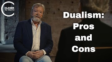 Iain McGilchrist - Dualism: Pros and Cons