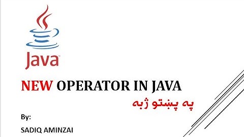Java Programming - new Operator | Pashto | SADIQ AMINZAI