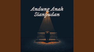 Download lagu Andung Anak Sianpudan