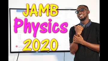 JAMB CBT Physics 2020 Past Questions 1 - 20