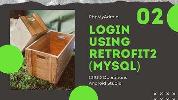 PART 2 Login MySql Database using Retrofit 2020 LATEST Series (Android Studio)