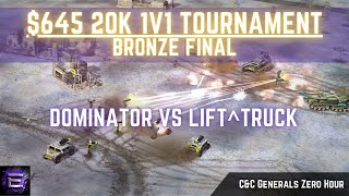 LIVE | DoMiNaToR vs Lift^TrucK | $645 1v1 20k Tournament | Bronze Final | C&C Zero Hour