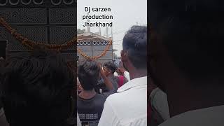 dj sarzen production Jharkhand #shortvideo #minivlog #sarzendjsong #djsarzensetupsong #sound