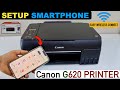 Canon Pixma G620 Setup SmartPhone, Easy Wireless Connect Method.