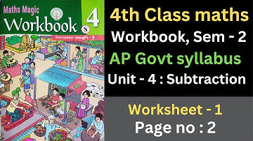 AP Govt 4th class maths workbook, sem - 2, unit - 4 : Subtraction, worksheet - 1