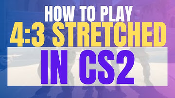 How to Play 4:3 STRETCHED Resolution in CS2 (2025 Complete Tutorial)