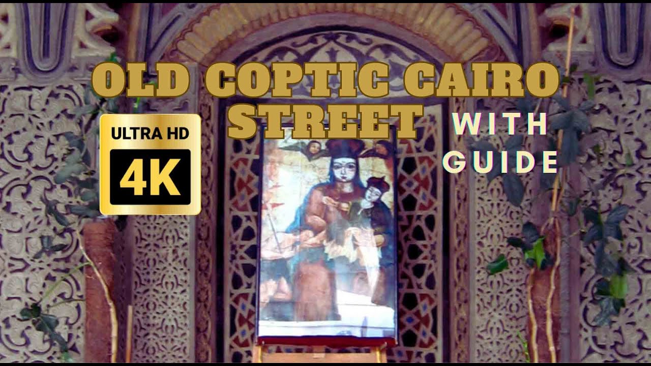 FULL Old Coptic Cairo tour 4K with Explanation and Guide /ASMR/EGYPTBLOG/TRAVELBLOG