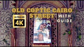 FULL Old Coptic Cairo tour 4K with Explanation and Guide /ASMR/EGYPTBLOG/TRAVELBLOG