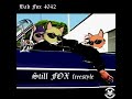 Bad fox 4042  still fox freestyle