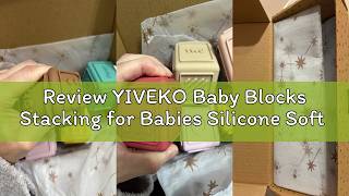 Review YIVEKO Baby Blocks Stacking for Babies Silicone Soft Building Blocks Teethers Montessori Toys