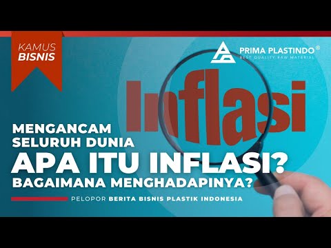 [KAMUS BISNIS] INFLASI—PENGERTIAN, PENYEBAB, DAN CARA MENGHADAPINYA
