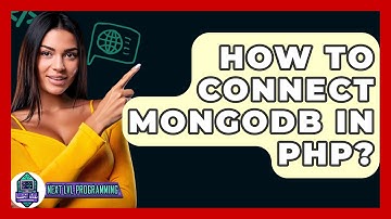 How To Connect MongoDB In PHP? - Next LVL Programming