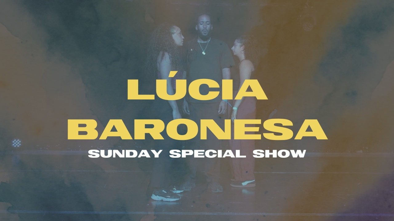 Lúcia Baronesa | Sunday Special Show 2025