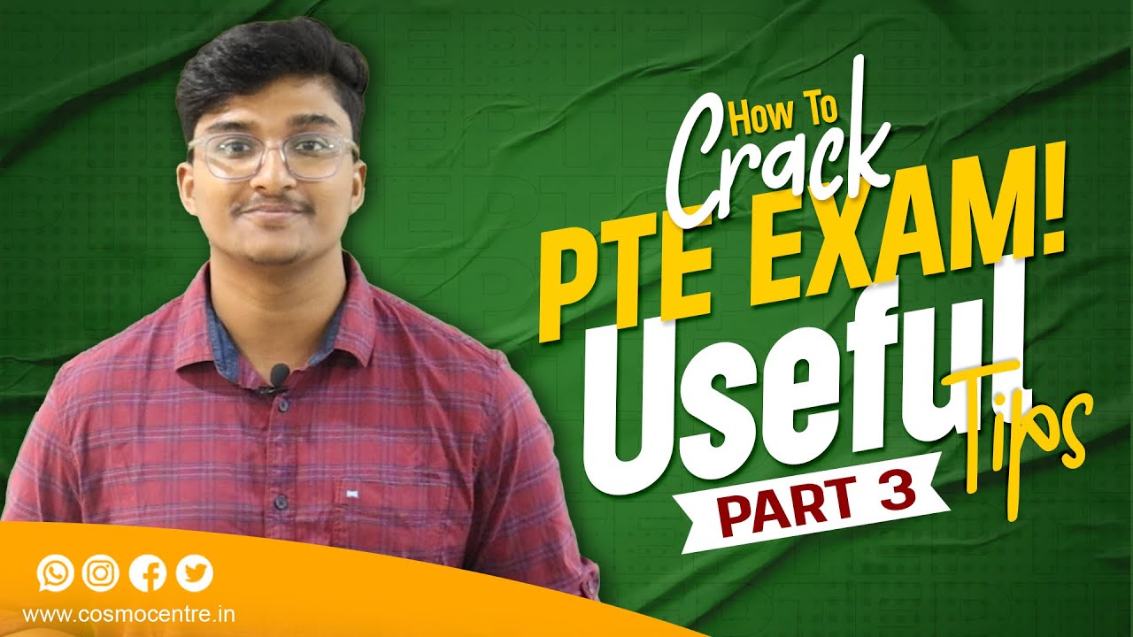 Best PTE Training In Trivandrum Only @ Cosmo Centre - Tips For PTE Exam Success - Part 3