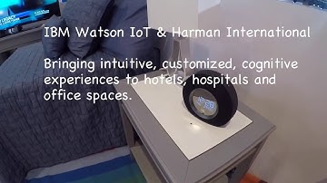 IBM Watson IoT and Harman International at CES 2017 - Cognitive Spaces
