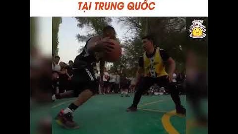 khi anh da đen chơi bóng rổ tại trung quốc