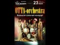 OTTA - Orchestra concert at the Moscow International House of Music 23.06.2022