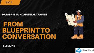 Database Fundamentals Trainee Session 5 : From Blueprint To Conversation Net Worth