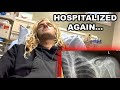 Hospitalized again...(Most Painful Day Of My Life)