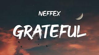 NEFFEX - Grateful (Lyrics)