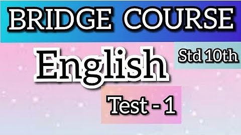 10th Bridge Course | English |Test 1  |चाचणी 1|10 वी चा सेतू अभ्यासक्रम Maharashtra @sanketgodbharle10