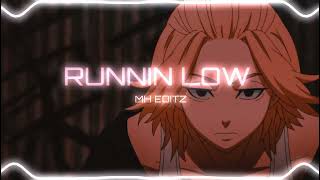 Runnin low[audio edit][slowed]