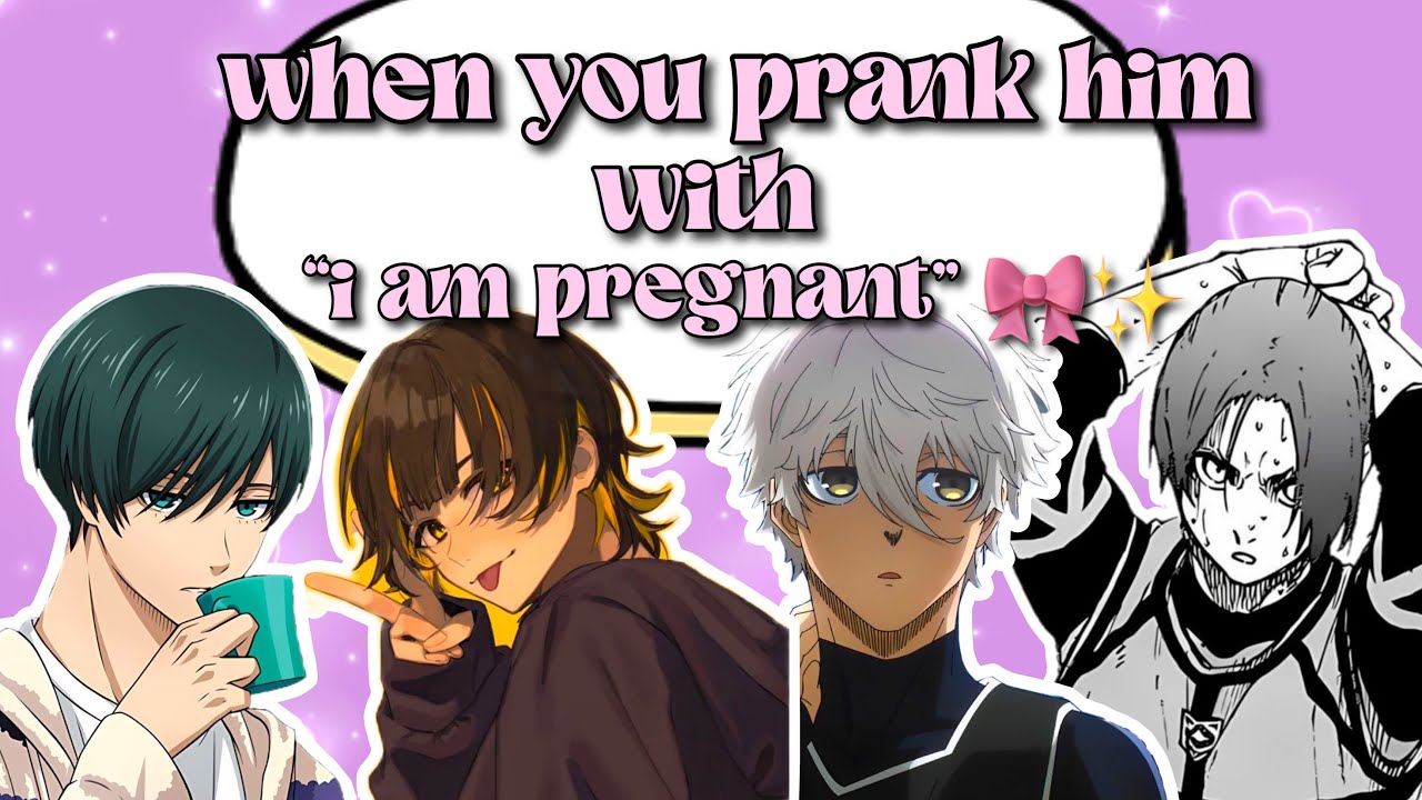 Когда ты разыгрываешь его фразой «Я беременна»! 🎀🪄 — реакция парней из Blue Lock