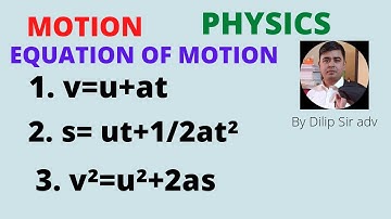 EQUATION OF MOTION PHYSICS        1. v=u+at 2. s=ut+1/2at²  3. v²=u²+2as  by algebraic method.
