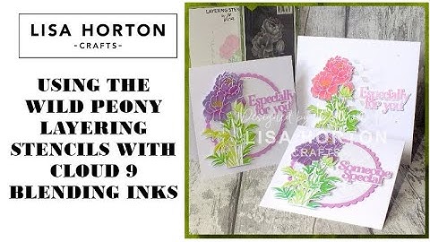 DAWN USES THE WILD PEONY LAYERING STENCILS WITH CLOUD 9 INKS TO MAKE THREE STUNNING CARDS.