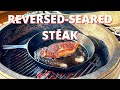 The Proper Way To Cook A Reverse-Seared Steak