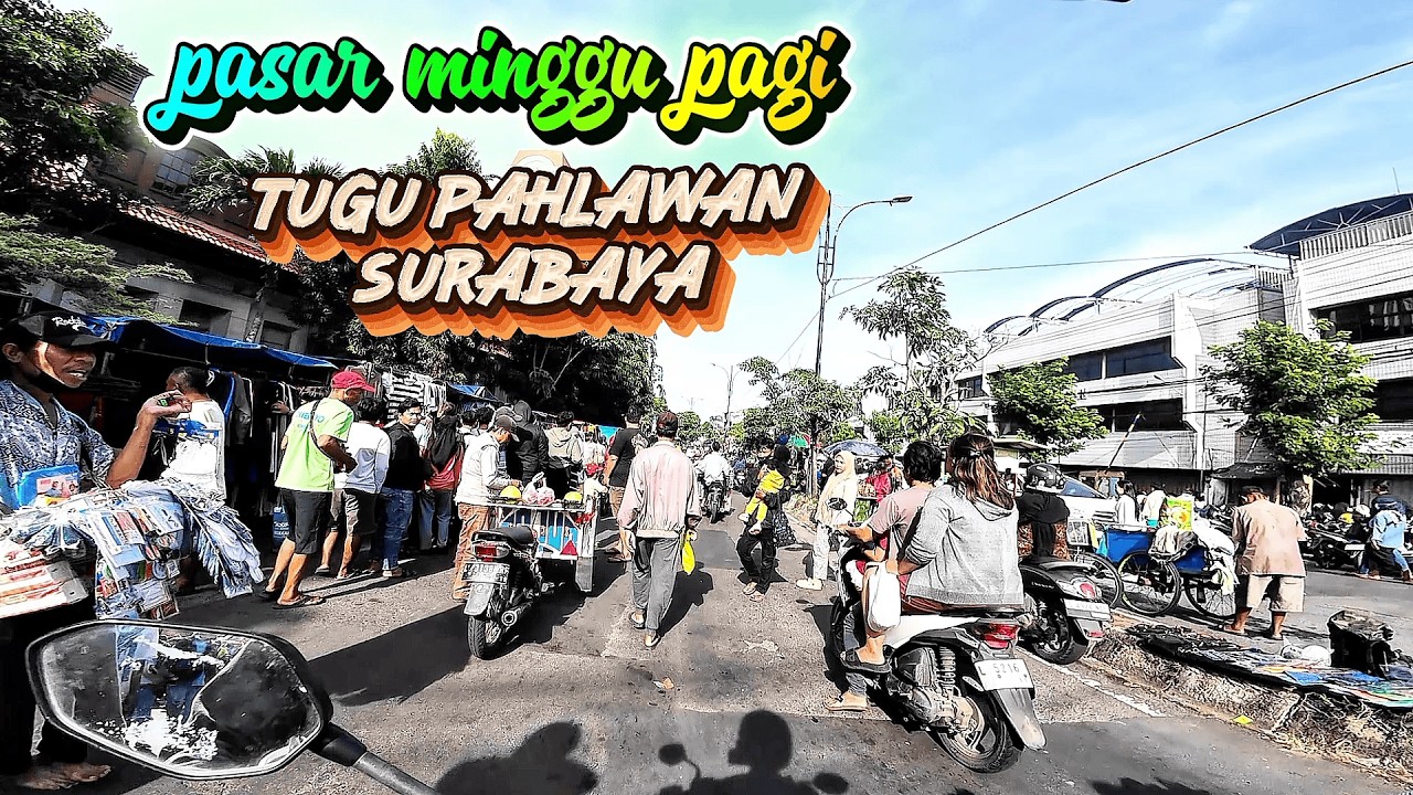 Keliling pasar minggu pagi TP / tugu pahlawan surabaya || lebih ramai dari biasanya