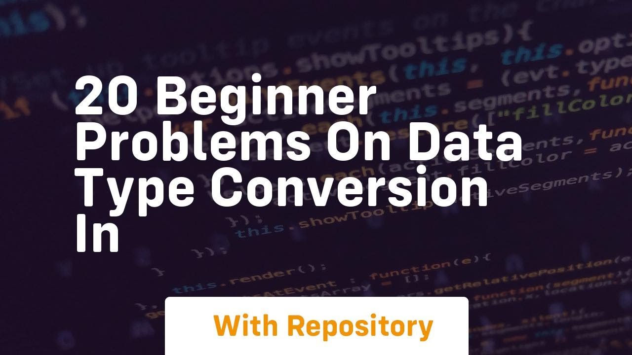 20 beginner problems on data type conversion in - YouTube
