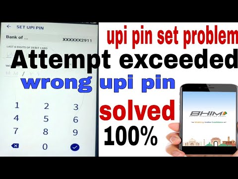 bhim app attempts exceeded!attempt exceeded in bhim app!error in setting upi pin in bhim app