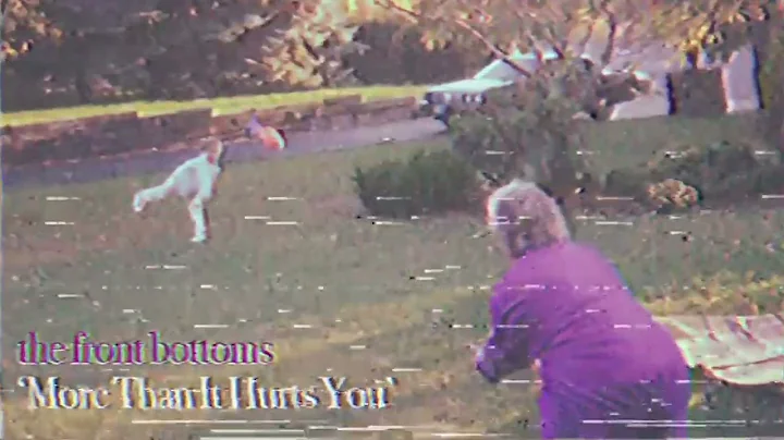 The Front Bottoms - More Than It Hurts You (Offici...