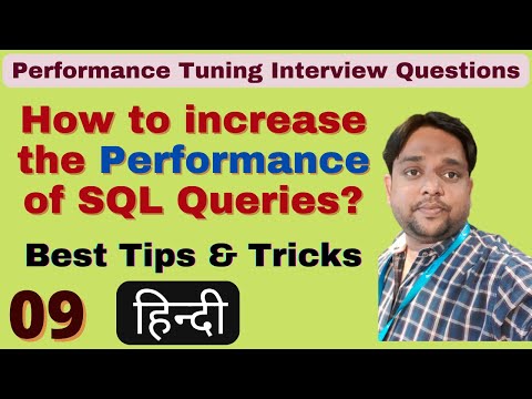 09.Hindi|Performance Tuning interview questions in Hindi|How to optimize SQL Queries|SQL Query tune