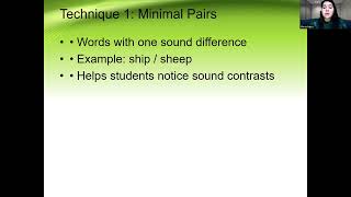 Explain techniques and activities to teach pronunciation