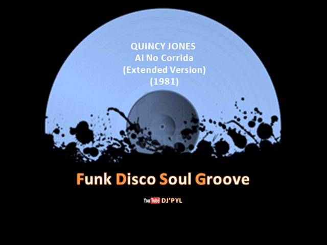QUINCY JONES  - Ai No Corrida (Extended Version) (1981)