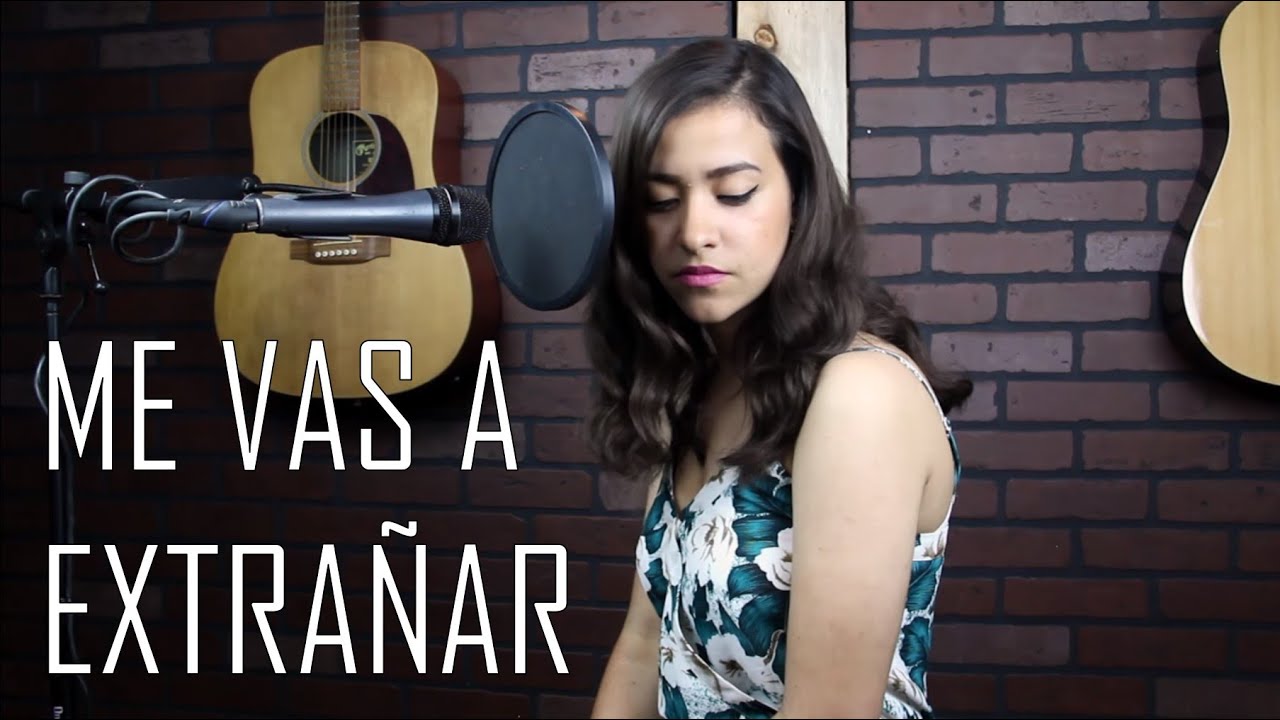 Me Vas a Extrañar (Cover) - Natalia Aguilar / Banda MS