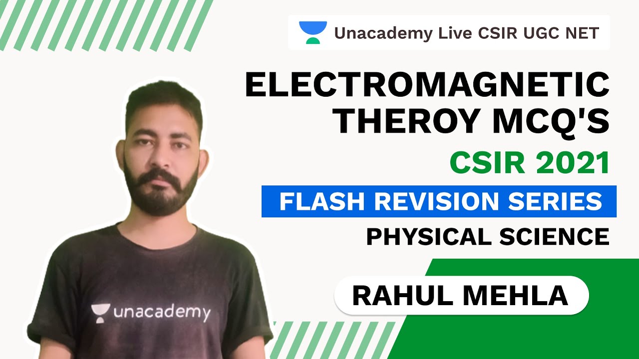 Flash Revision Series | Electromagnetic Theroy MCQ's | CSIR 2021 |Physical Science |Rahul Mehla