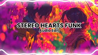 Stereo Hearts Funk [audio edit] #stereohearts #audioedit 