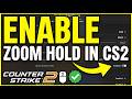 How to Turn On Zoom Hold in CS2 (Counter-Strike 2) – Easy Guide