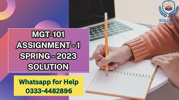 MGT101 Assignment 1 Solution 2023 | MGT101 Assignment 1 Correct  Solution Spring 2023 | MGT 101