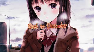 『Nightcore』 ~ Back To December ll Taylor Swift ll Lyrics ✔︎