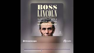 Audiobook Sample: Boss Lincoln