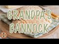 Grandpas bannock recipe